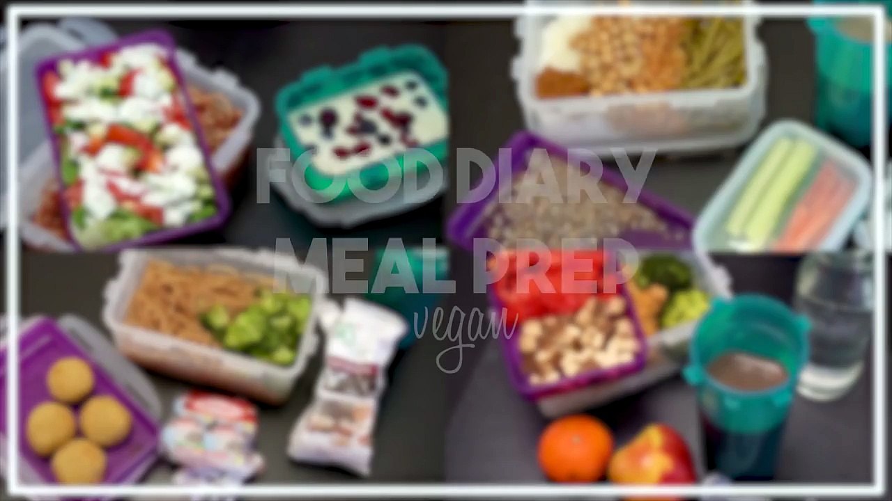  MEAL PREP für Uni, Schule, Arbeit & Co - vegan FOOD DIARY - proteinreich Vorkochen + Nährwerte 