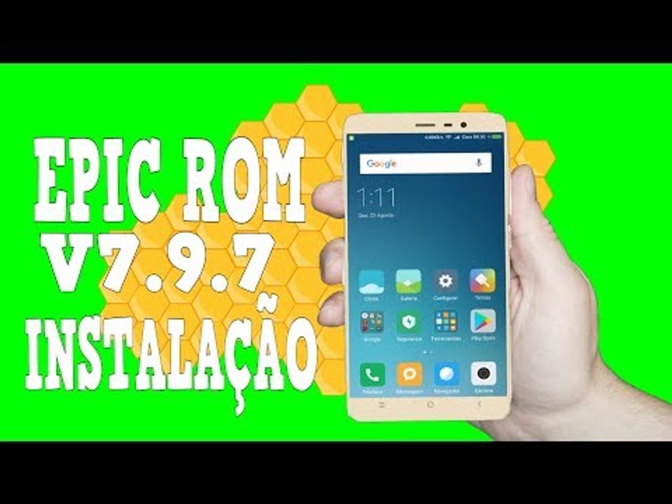 INSTALAÇÃO EPIC ROM V7.9.7 - XIAOMI REDMI NOTE 4 MTK