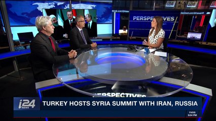 PERSPECTIVES | Turkey hosts Syria summit with Iran, Russia | Wednesday, April 4th 2018