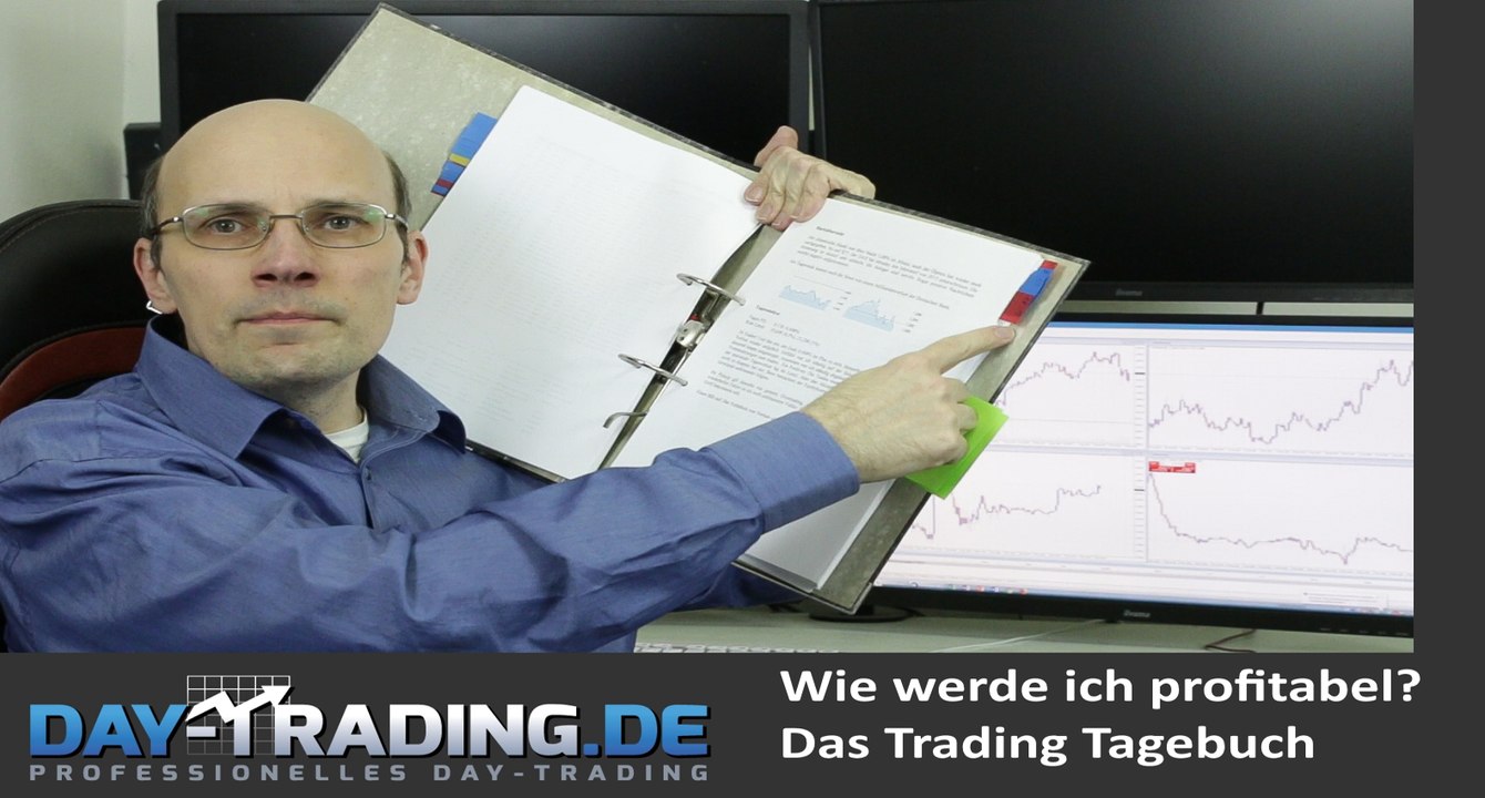 Wie werde ich als Daytrader profitabel?  Das Tradingtagebuch