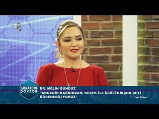 Anne Karnında Olan Bebek Hakkında Neler Öğrenilebilir? | Günaydın Doktor