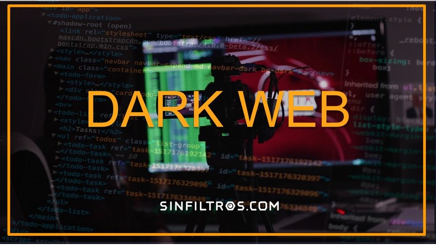 DARK WEB | Sinfiltros.com