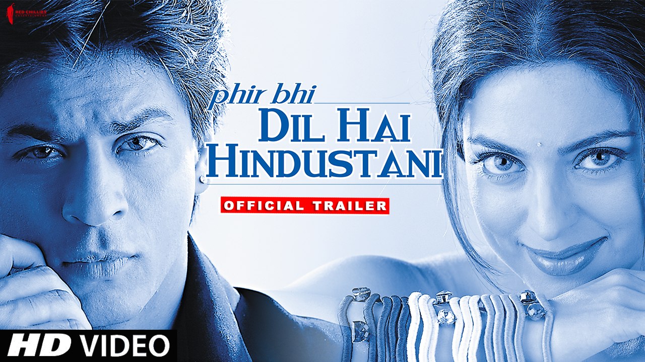 Phir Bhi Dil Hai Hindustani | Trailer | Now in HD | Shah Rukh Khan, Juhi Chawla