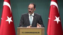 Kalın - Suriye'de insani yardımların hızlı bir şekilde artırılması - ANKARA