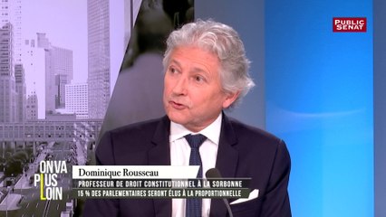 « La proportionnelle est de nature à redonner au Parlement une forme de liberté », pour Dominique Rousseau