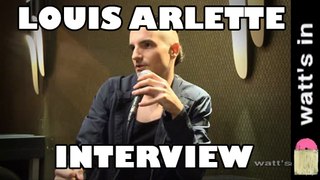 Louis Arlette : Tristesse Limpide Interview Exclu