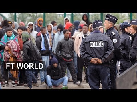 Calais Migrants Strive to Reach the UK | FT World