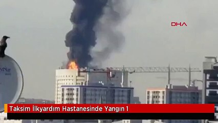 Taksim İlkyardım Hastanesinde Yangın 1
