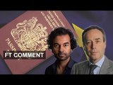 Immigration top card for Brexit campaign | FT Comment