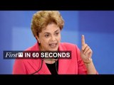 Rousseff impeachment vote, EU-US visa row | FirstFT
