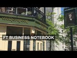 Wetherspoon chairman tours pubs for Brexit | FT Business Notebook