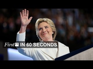 Clinton warns of Trump ‘danger’, China-Russia naval exercises | FirstFT