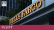 Wells Fargo bank chief forfeits $40m, UN warns of famine in Nigeria | FirstFT