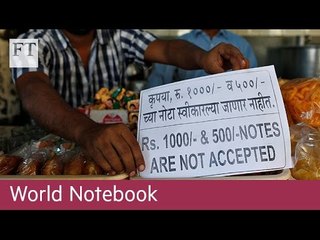 Why India has ditched Rs500 note I World