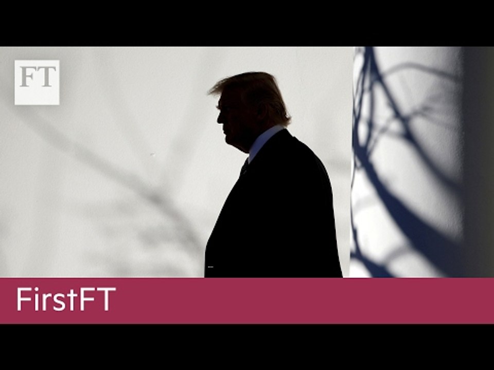 White House under pressure, Goldman breaks record | FirstFT