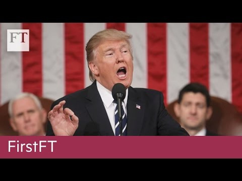 Trump speech, Uber video | FirstFT