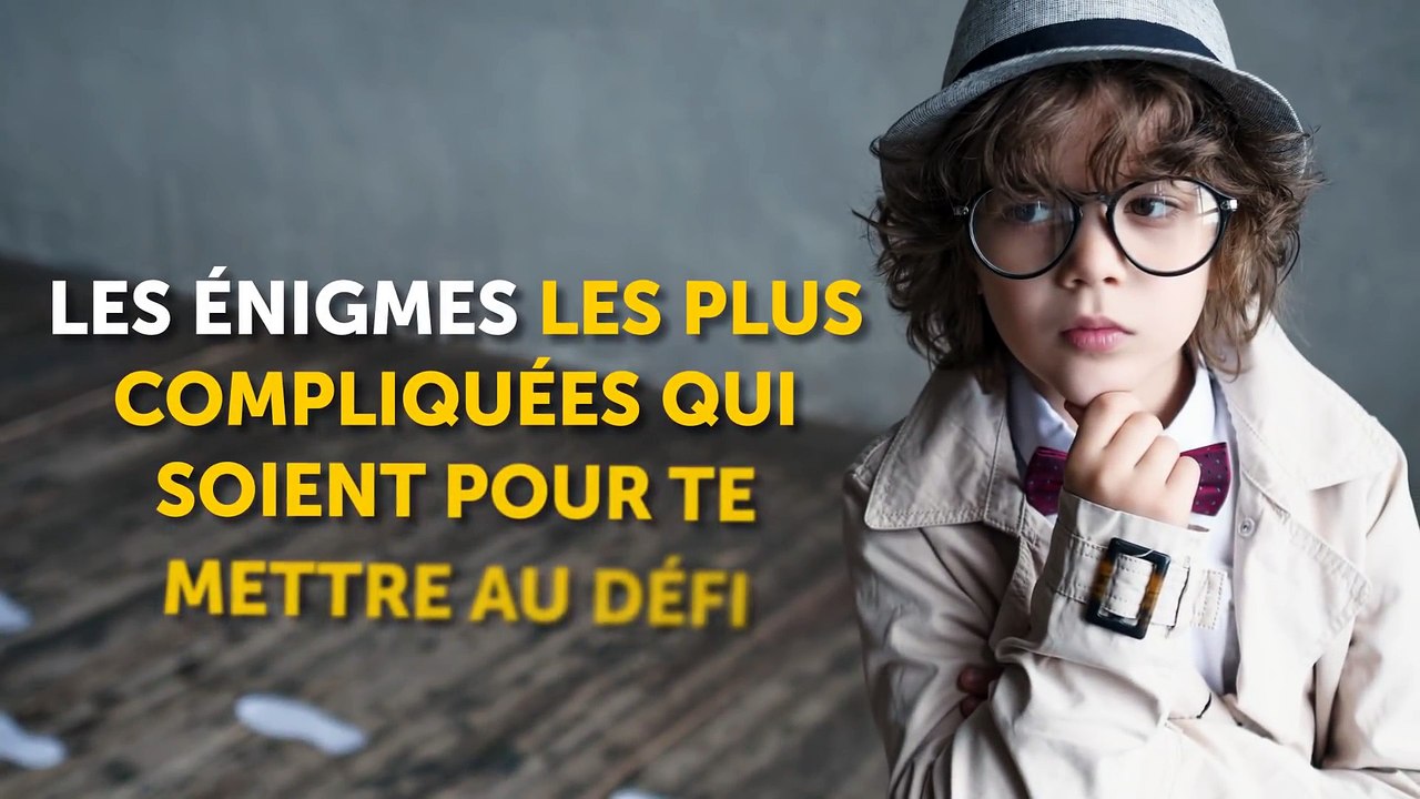 8 Énigmes Mystérieuses Qui Vont te Rendre Fou