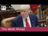 The Week Ahead: Trump's Congress speech, EU trade