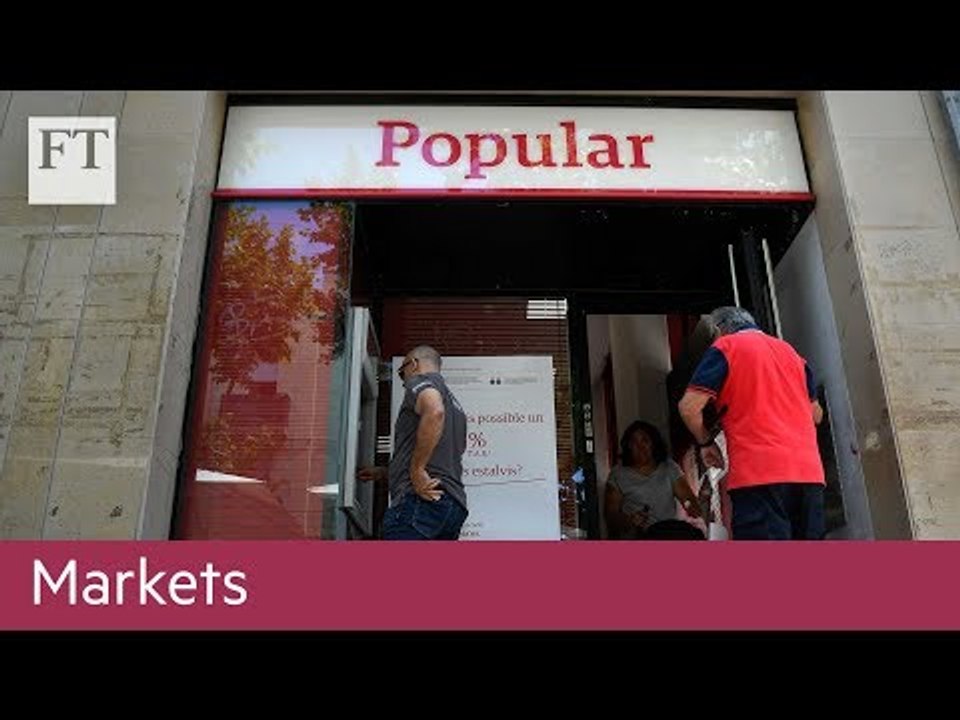 How Banco Popular failed | Markets