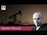 Oil slide rattles markets | Market Minute