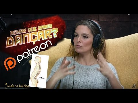 Maluco Beleza - Eu tenho lordose - Diana Chaves