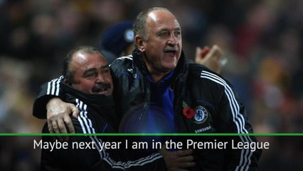 Scolari wants England return... to manage in the Championship?