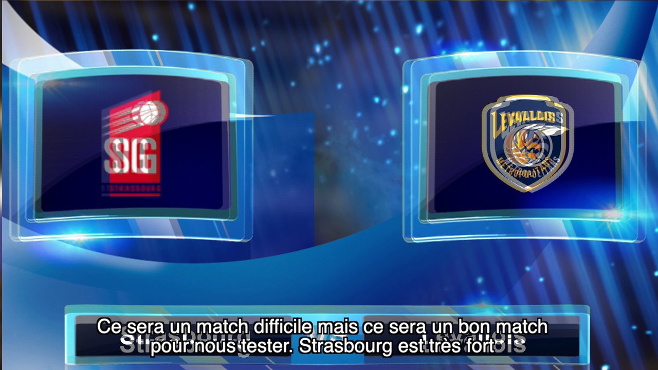 Avant match avec Gavin Ware, SIG Strasbourg - Levallois Metropolitans