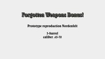 Forgotten Weapons - Bonus clip - Shooting a Prototype Repro Nordenfelt