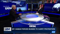 i24NEWS DESK | IDF warns they will respond to Gaza attacks | Friday, April 6th 2018