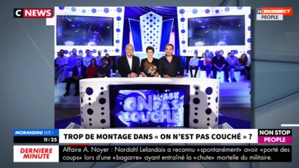 Morandini Live : ONPC trop coupée au montage ? Les raisons dévoilées (vidéo)