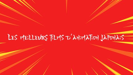 Les meilleurs films d'animation japonais