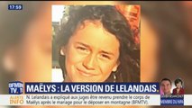 Nordhal Lelandais explique avoir asséné une claque à Maëlys et parle de 