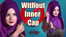How To Wear A Hijab Simple Tutorial Without Inner Cap For Beginners