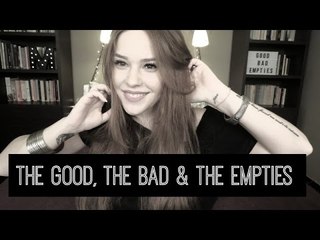 The Good, The Bad & The Empties ● Μάρτιος 2016