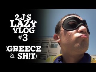 Ελλάδα & Shit (Lazy Vlog #3)