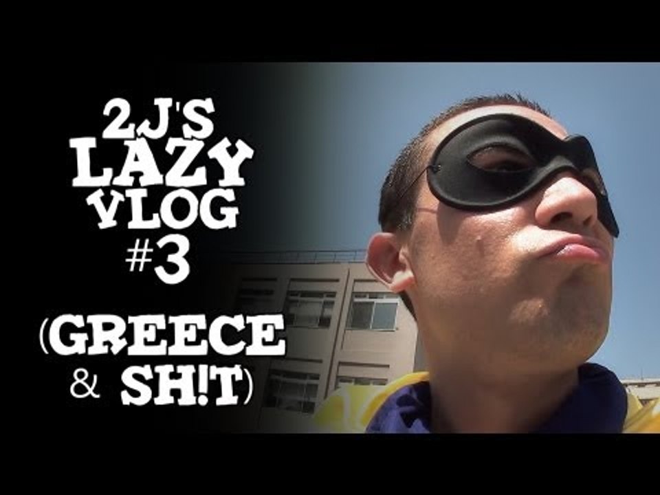 Ελλάδα & Shit (Lazy Vlog #3)