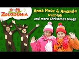Rudolph and More Christmas Songs for Kids | Zouzounia feat. Anna Rose & Amanda