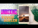 UNBOXING: TOUCH SCREEN - XIAOMI REDMI NOTE 3 PRO