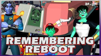 Old School Cool - Remembering ReBoot