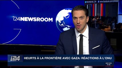Heurts à la frontière avec Gaza : réactions à l'ONU
