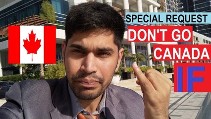 Special Request DON'T GO CANADA IF...