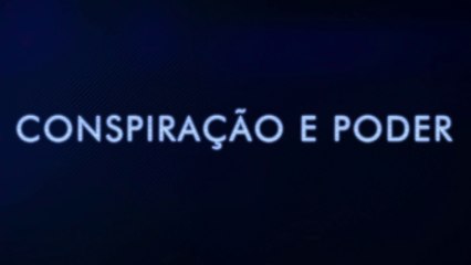 CONSPIRAÇÃO E PODER   Trailer Legendado