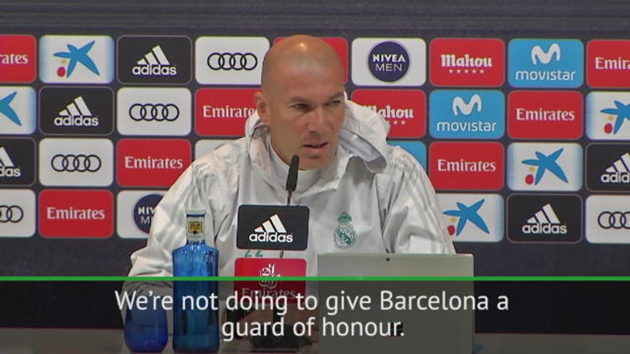 We won't give Barca a guard of honour - Zidane