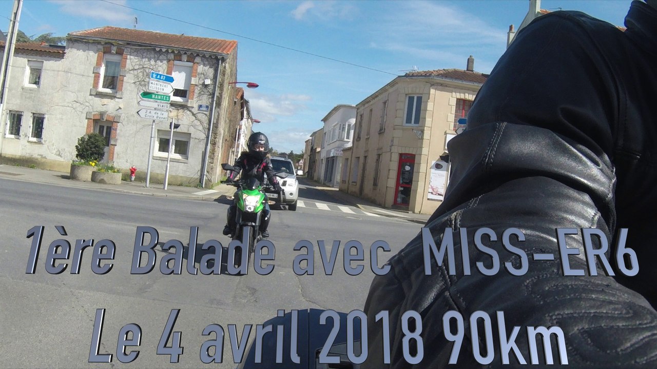 1ère balade avec MISS-ER6 le 4 avril 2018