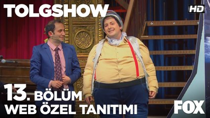 TOLGSHOW 13. Bölüm Web Özel Tanıtımı