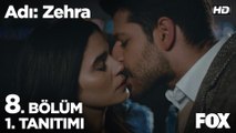 Adı: Zehra 8. Bölüm 1. Tanıtımı