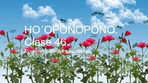 HO´OPONOPONO.CLASE 46_ PONIENDO LÍMITES SALUDABLES_