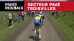 Secteur pavé Troisvilles - Paris-Roubaix 2018