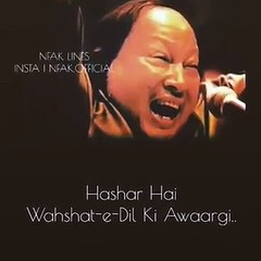 Hashar Hai Wahshat E Dil Ki Awargi  Great NFAk  WhatsApp Status