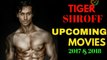 TIGER SHROFF upcoming movies list after Baaghi 2 | Bollywood new movie | Hindi film | New Needs